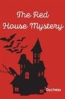 Duchess - The Red House Mystery