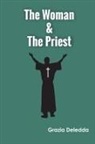 Grazia Deledda - The Woman & the Priest