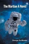 George Du Maurier - THE MARTIAN A Novel