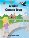 Sandy Heitmeier Thompson - A Wish Comes True