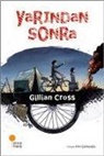 Gillian Cross - Yarindan Sonra