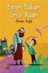 Ömer Acik - Benim Babam Ömür Adam