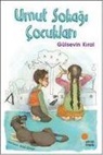 Gülsevin Kiral - Umut Sokagi Cocuklari