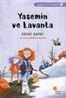 Sevgi Saygi - Yasemin ve Lavanta 1