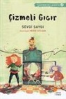 Sevgi Saygi - Yasemin ve Lavanta 2 - Cizmeli Gicir