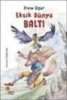 irem Usar - Eksik Dünya - Balti