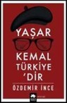 Özdemir Ince - Yasar Kemal Türkiyedir