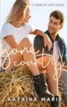Katrina Marie - Gone Country
