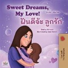 Shelley Admont, Kidkiddos Books - Sweet Dreams, My Love (English Thai Bilingual Book for Kids)