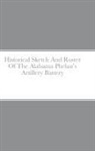 John C. Rigdon - Historical Sketch And Roster Of The Alabama Phelan's Artillery Battery