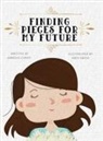 Adriana Lopez - Finding Pieces For My Future