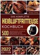 Kimsa  Chang, Kimsa Chang - Das komplette Heißluftfritteuse Kochbuch