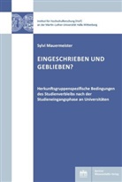 Sylvi Mauermeister - Eingeschrieben und geblieben?