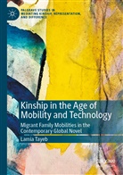 Lamia Tayeb - Kinship in the Age of Mobility and Technology