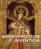 Jorge F. Rivas Pérez - Appropriation and Invention