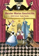 Rafik Schami, Ayuko Tanaka, Ayuko Tanaka - Meister Marios Geschichte