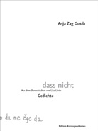 Anja Golob, Anja Zag Golob, Liza Linde - dass nicht