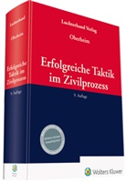 Rainer Oberheim, Rainer Oberheim - Erfolgreiche Taktik im Zivilprozess