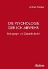 Andreas Kislinger - Die Psychologie der Ich-Abwehr