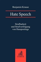 Benjamin Krause, Benjamin (Dr.) Krause - Hate Speech