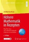 Christian Karpfinger - Höhere Mathematik in Rezepten