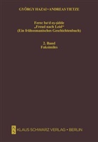 György Hazai, Tietze, Andreas Tietze - Ferec ba'd es-sidde. "Freud nach Leid", 2 Teile