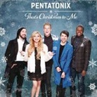 Pentatonix - That's Christmas To Me, 1 Audio-CD (Audio book)