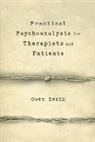 Owen Renik - Practical Psychoanalysis for Therapists and Patients
