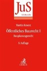 Martin Kment, Martin Kment, Karsten Michael Ortloff - Öffentliches Baurecht I: Bauplanungsrecht