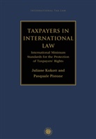 Juliane Kokott, Pasquale Pistone - Taxpayers in International Law