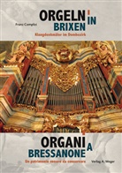 Franz Comploi - Orgeln in Brixen / Organi a Bressanone