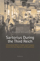 Manfred Grieger - Sartorius During the Third Reich