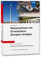 Frank Fischer, Rolf Rüdiger Cichowski, Rolf Rüdiger Cichowski - Netzanschluss von Erneuerbare-Energien-Anlagen