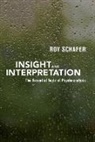 Roy Schafer - Insight and Interpretation