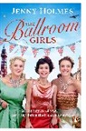Jenny Holmes, Holmes Jenny - The Ballroom Girls