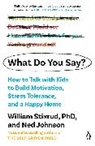 Ned Johnson, William Stixrud - What Do You Say?
