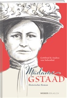 Andrea von Siebenthal, Gottfried von Siebenthal, Andrea von Siebenthal, Gottfried von Siebenthal - Madame Gstaad