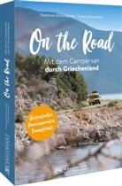 Ludwig Eigenmann, Lui Eigenmann, Stephanie Rickenbacher - On the Road  Mit dem Campervan durch Griechenland