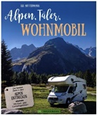 Uli Auffermann - Alpen, Täler, Wohnmobil