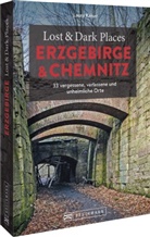 Laura Kaiser - Lost & Dark Places Erzgebirge u. Chemnitz