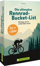 Tim Farin - Die ultimative Rennrad-Bucket-List