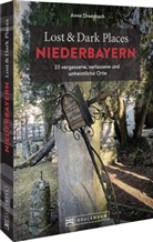 Anne Dreesbach, Anne (Dr.) Dreesbach - Lost & Dark Places Niederbayern