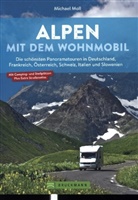 Michael Moll - Alpen mit dem Wohnmobil