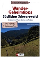 Annette Freudenthal, Lars Freudenthal, Lars und Annette Freudenthal - Wander-Geheimtipps Südlicher Schwarzwald