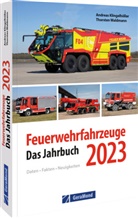 Andreas Klingelhöller, Thorsten Waldmann - Feuerwehrfahrzeuge 2023