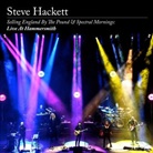 Steve Hackett - Selling England By The Pound & Spectral Mornings: Live At Hammersmith, 3 Audio-CD (Audio book)