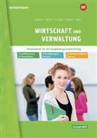 Nils Kauerauf, Jörn Menne, Ingo Schaub, Christian Schmidt, Sarah-Katharina Siebertz, Thomas Wirtz... - Wirtschaft und Verwaltung für die Ausbildungsvorbereitung in Nordrhein-Westfalen