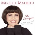 Mireille Mathieu - Mes classiques, 1 Audio-CD (Audio book)