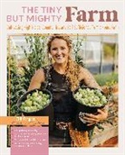 Jill Ragan - The Tiny But Mighty Farm