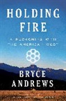 Bryce Andrews - Holding Fire